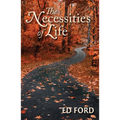 The Necessities of Life - Hardcover