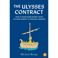 The Ulysses Contract: How to never worry about the share market again - Paperback