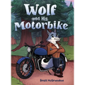 Wolf and His Motorbike - Hardcover
