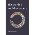 The Words I Could Never Say: Bipolar Poetry - Paperback