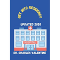 Get into Residency: all you need to know about the ERAS Residency Application and Match Process - Paperback