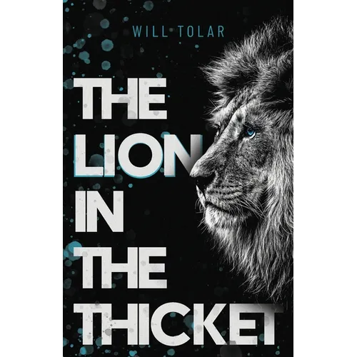 The Lion in the Thicket - Paperback