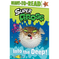 Into the Deep!: Ready-To-Read Level 2 - Paperback
