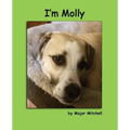I'm Molly - Paperback