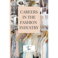 Careers in the Fashion Industry - Paperback