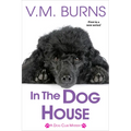 In the Dog House - Paperback
