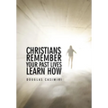 Christians Remember Your Past Lives Learn How - Hardcover