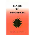 Dare to Prosper! - Paperback