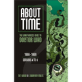 About Time 2: The Unauthorized Guide to Doctor Who (Seasons 4 to 6) - Paperback