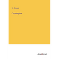 Consumption - Paperback