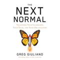 The Next Normal: Transform Your Leadership, Your Team, and Your Organization - Paperback