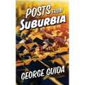 Posts from Suburbia - Paperback
