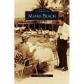 Miami Beach - Hardcover