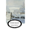 Wood Magic - Hardcover