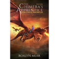 The Chimera's Apprentice Book Three: The Last Murch - Paperback