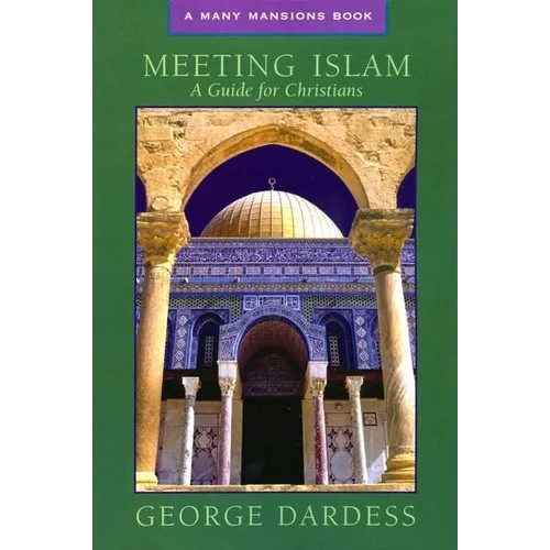 Meeting Islam: A Guide for Christians - Paperback