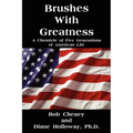 Brushes with Greatness: A Chronicle of Five Generations of American Life - Paperback