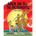 Where Are All The Instruments? West Africa - Paperback