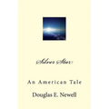 Silver Star: An American Tale - Paperback