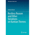 Restless Reason and Other Variations on Kantian Themes - Paperback