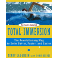 Total Immersion: The Revolutionary Way to Swim Better, Faster, and Easier - Paperback