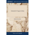 A Journal of a Voyage to Lisbon - Hardcover