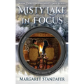 Misty Lake in Focus: Book Three in the Misty Lake Series - Paperback