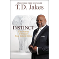 Instinct: The Power to Unleash Your Inborn Drive - Paperback