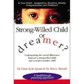 The Strong-Willed Child or Dreamer? - Paperback