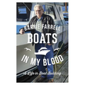 Boats in My Blood: A Life in Boatbuilding - Paperback