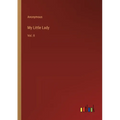 My Little Lady: Vol. II - Paperback