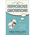 Phillips Treasury of Humorous Quotations - Paperback