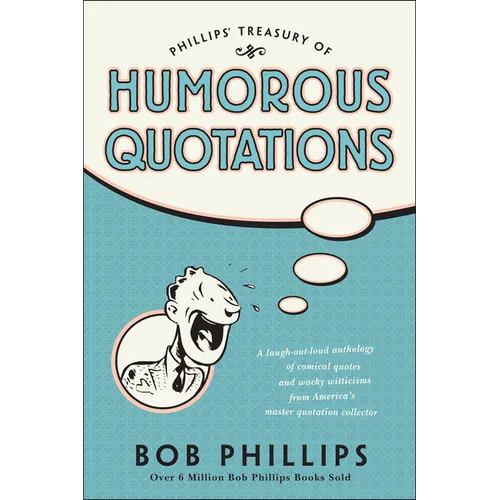 Phillips Treasury of Humorous Quotations - Paperback