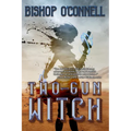 Two-Gun Witch - Paperback
