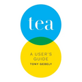 Tea: A User's Guide - Paperback