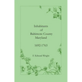 Inhabitants of Baltimore County, Maryland, 1692-1763 - Paperback