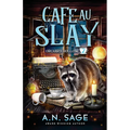 Cafe au Slay: A Paranormal Cozy Mystery - Paperback