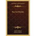 You Are Psychic - Paperback