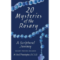 20 Mysteries of the Rosary: A Scriptural Journey - Paperback