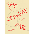 The Offbeat Sari: Indian Fashion Unravelled - Paperback