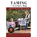 Taming the Lecture Bug - Paperback