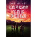 Losing the Field - Hardcover