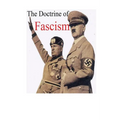 Benito Mussolini's The Doctrine of Fascism: [Original Version] - Paperback