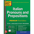 Practice Makes Perfect: Italian Pronouns and Prepositions, Premium Third Edition - Paperback