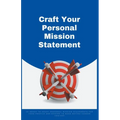 Craft Your Personal Mission Statement - Paperback
