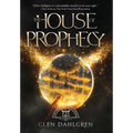 The House of Prophecy - Hardcover