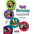 Math Workshop: Five Steps to Implementing Guided Math, Learning Stations, Reflection, and More - Paperback