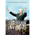 Serbian Inferno - Hardcover