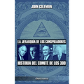La jerarquía de los conspiradores: Historia del Comité de los 300 - Paperback