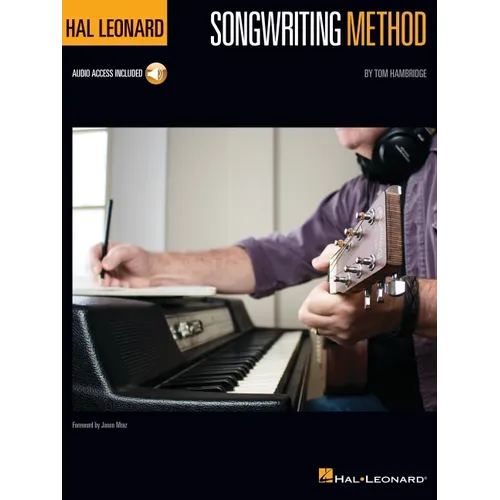 Hal Leonard Songwriting Method: Book with Online Audio Demonstrations - Paperback